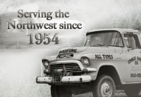 History of Stanley Roofing Serving the Northwest since 1954.